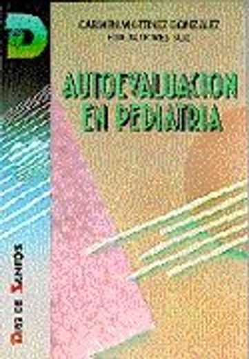 Autoevaluación en pediatría (in Spanish)