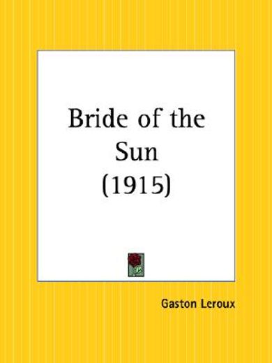 bride of the sun 1915