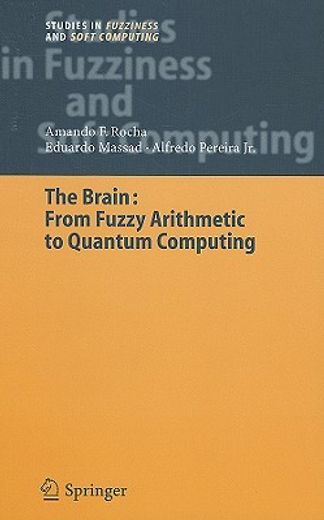 the brain,fuzzy arithmetic to quantum computing