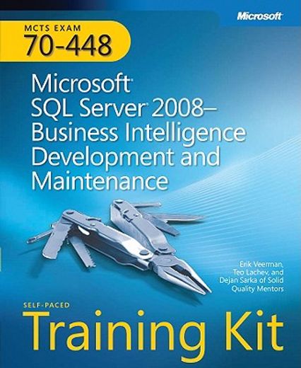 mcts self-paced training kit (exam 70-448),microsoft sql server 2008 - business intelligence development and maintenance