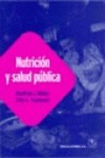 Nutricion y salud publica (in Spanish)