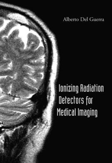 ionizing radiation detectors for medical imaging