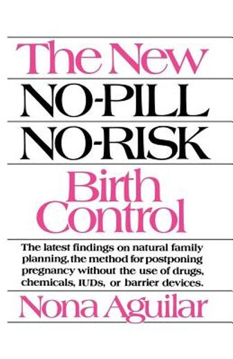 new no-pill no-risk birth control