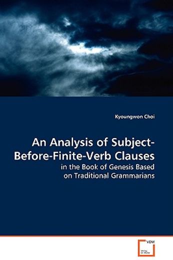 an analysis of subject-before-finite-verb clauses in the book of genesis based on traditional gramma