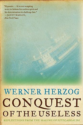 conquest of the useless,reflections from the making of fitzcarraldo (en Inglés)