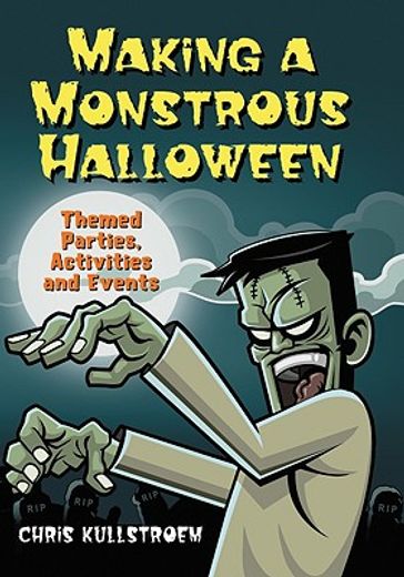 making a monstrous halloween,themed parties, activities and events
