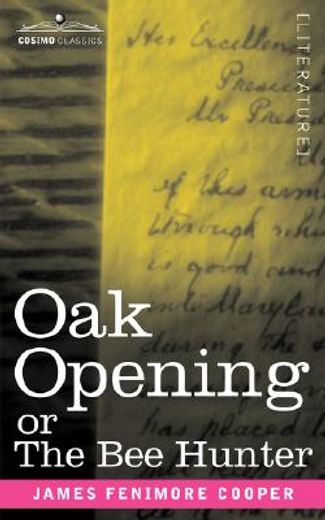 oak openings or the bee hunter