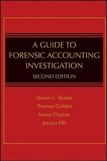 a guide to forensic accounting investigation (en Inglés)