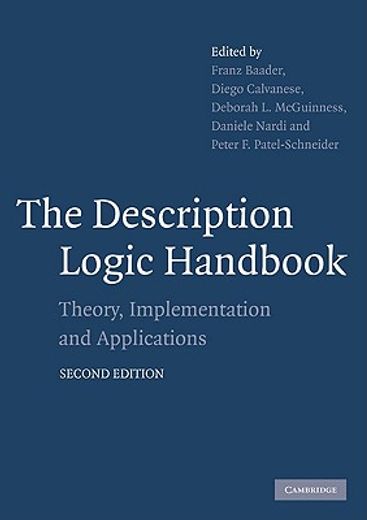 the description logic handbook,theory, implementation and applications (en Inglés)