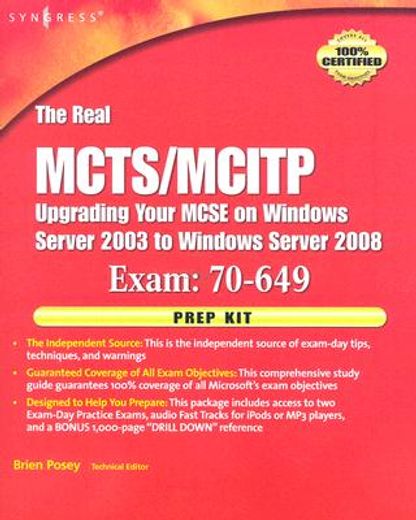 The Real MCTS/MCITP Exam 70-649 Upgrading Your MCSE on Windows Server 2003 to Windows Server 2008 Prep Kit [With CDROM] (en Inglés)
