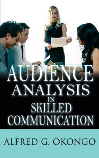 audience analysis in skilled communication