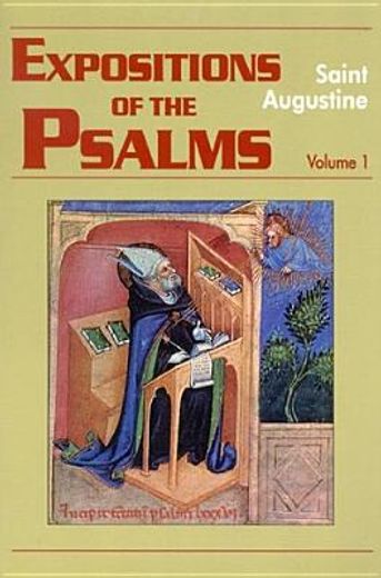 expositions of the psalms, 1-32 (en Inglés)