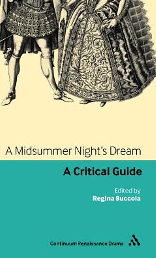 a midsummer night´s dream,a critical guide