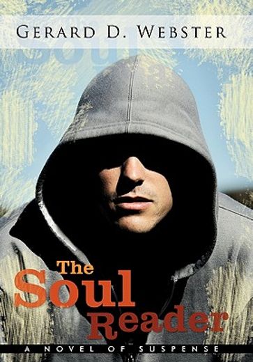 the soul reader,a novel of suspense