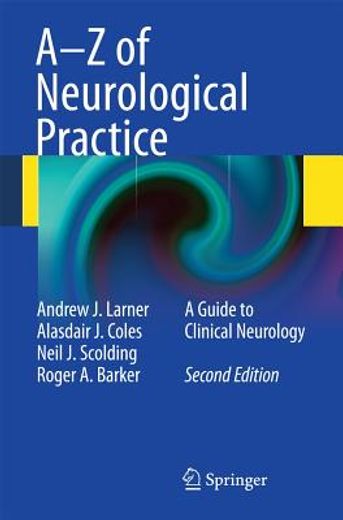 a-z of neurological practice,a guide to clinical neurology