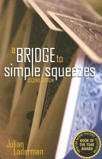 a bridge to simple squeezes (en Inglés)