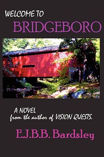 welcome to bridgeboro
