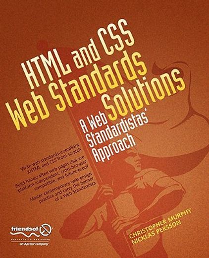 html and css web standards solutions,a web standardistas´ approach
