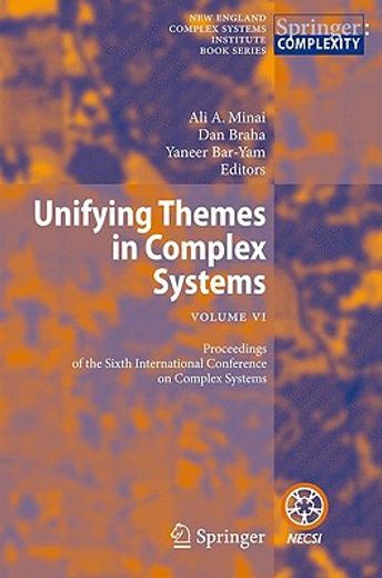 unifying themes in complex systems,proceedings of the sixth international conference on complex systems