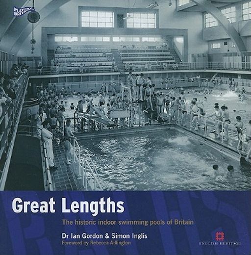 greath lengths,the swimming pools of britain