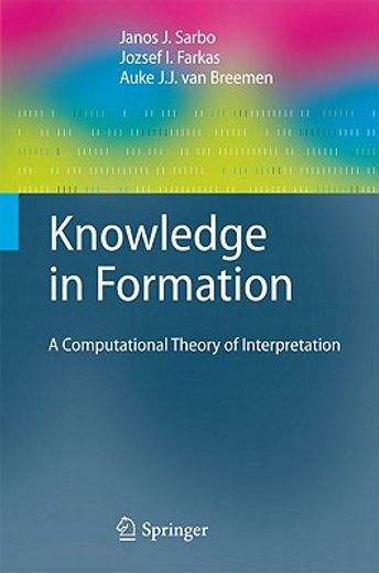 knowledge in formation,a computational theory of interpretation