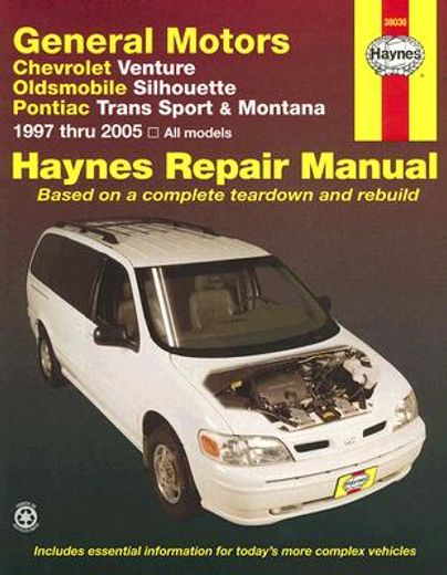 chevrolet venture, oldsmobile silhouette, pontiac trans sport and montana automotive repair manual 1997-2005,venture, silhouette, trans sport, montana, 1997-2005