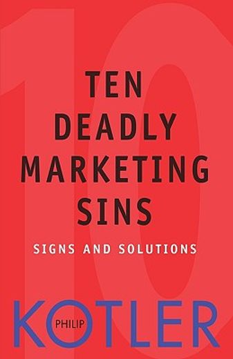 ten deadly marketing sins,signs and solutions