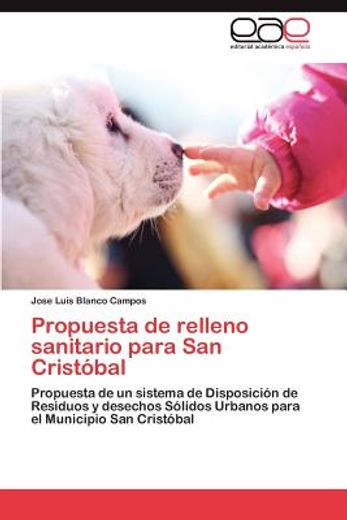 propuesta de relleno sanitario para san crist bal (in Spanish)