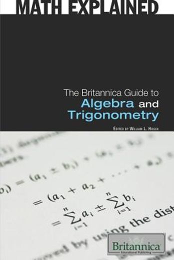 the britannica guide to algebra and trigonometry