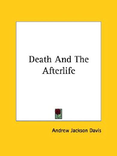death and the afterlife (en Inglés)