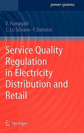 service quality regulation in electricity distribution and retail