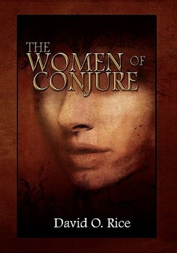 the women of conjure (en Inglés)