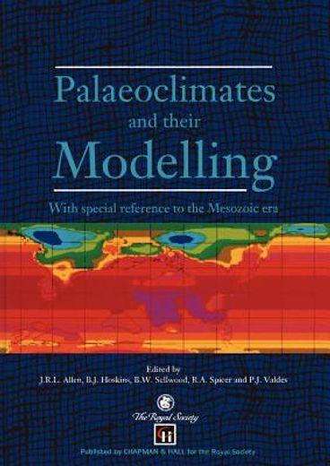 palaeoclimates and their modelling (en Inglés)