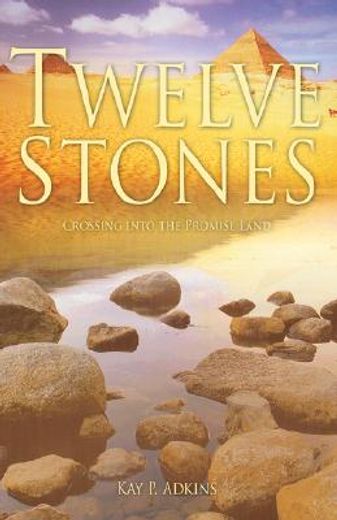 twelve stones