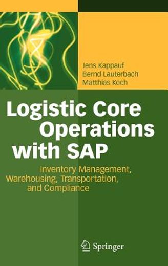 logistic core operations with sap,inventory management, warehousing, transportation and compliance