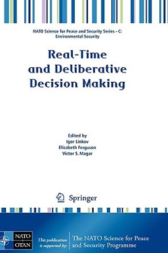 real-time and deliberative decision making,application to emerging stressors