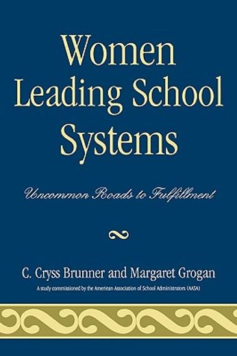 women leading school systems,uncommon roads to fulfillment
