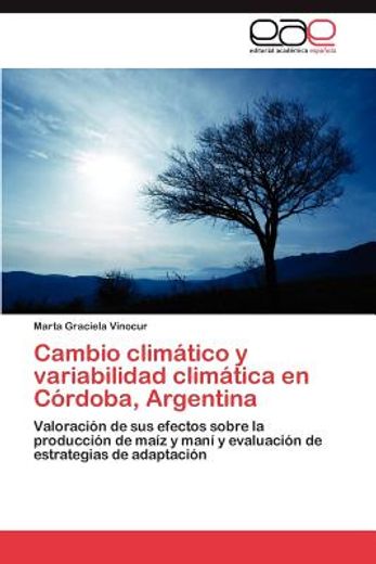 cambio clim tico y variabilidad clim tica en c rdoba, argentina (in Spanish)