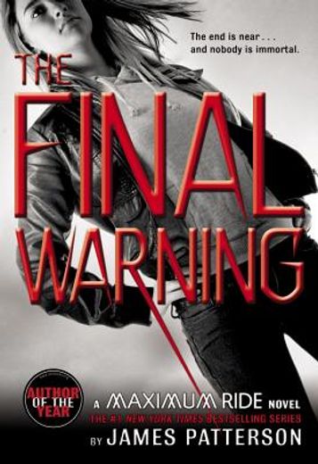 the final warning,a maximum ride novel (en Inglés)