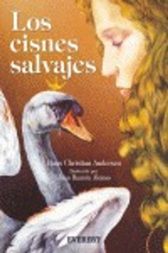 cisnes salvajes, los (in Spanish)