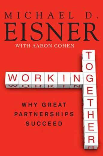 working together,why great partnerships succeed (en Inglés)