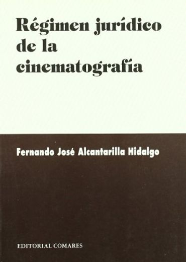 Régimen jurídico de la cinematografía