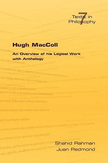 hugh maccoll,an overview of his logical work with anthology