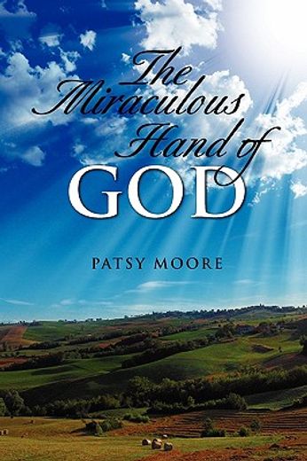 miraculous hand of god