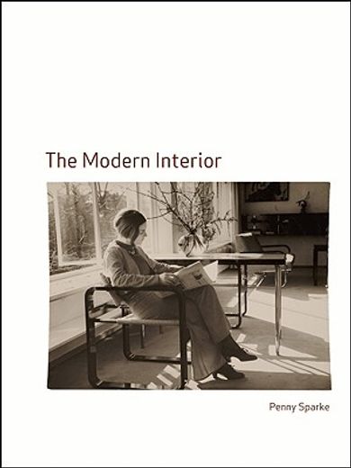 The Modern Interior (en Inglés)