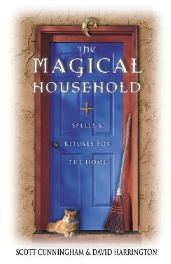 The Magical Household,Spells & Rituals for the Home (in English)