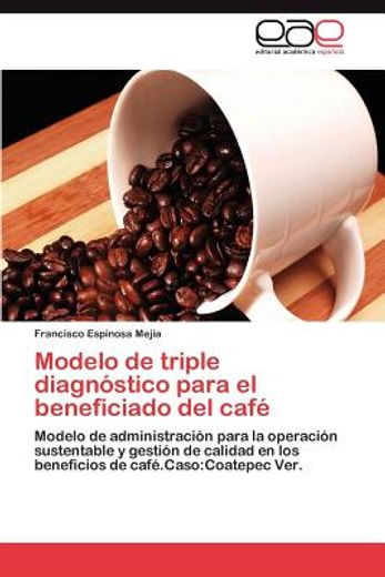 modelo de triple diagn stico para el beneficiado del caf
