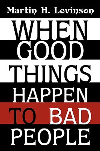 when good things happen to bad people (en Inglés)
