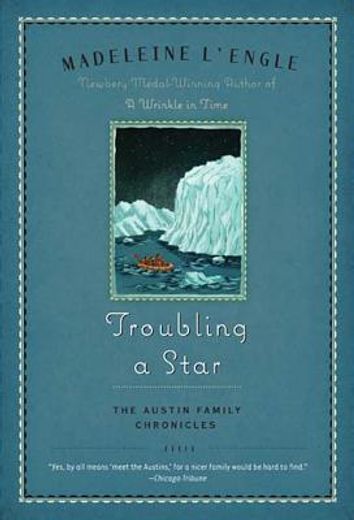 troubling a star,the austin family chronicles, book 5