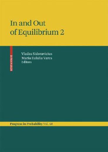 in and out of equilbrium 2